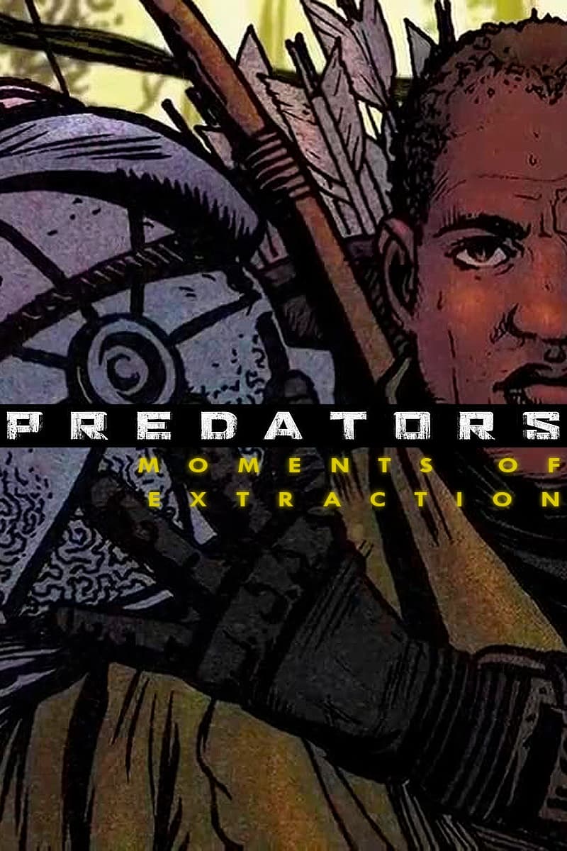 Постер Predators: Moments of Extraction